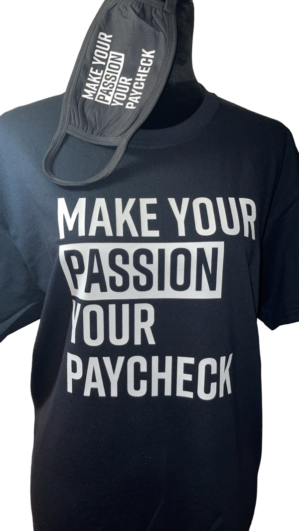 Passion to Paycheck